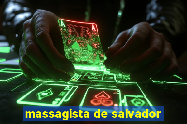 massagista de salvador